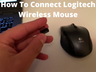 How To Connect Logitech Wireless Mouse