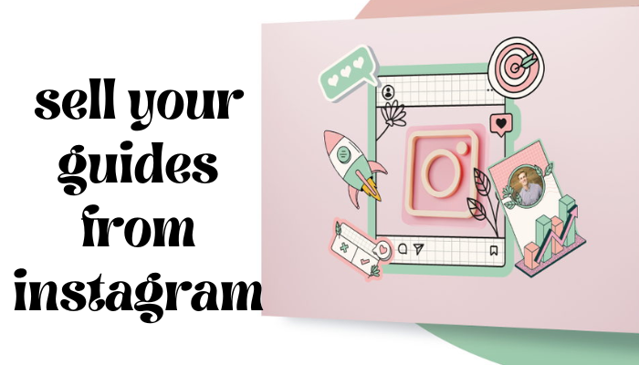 sell your guides from instagram
