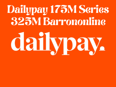 Dailypay 175M Series 325M Barrononline